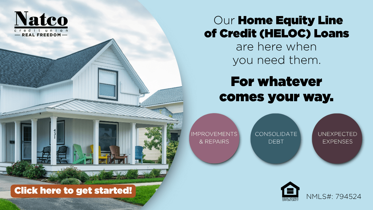 our home equity line of credit (HELOC) loans are here when you need them. improvements & repairs, consolidate debit, unexpected expenses. click to get started.